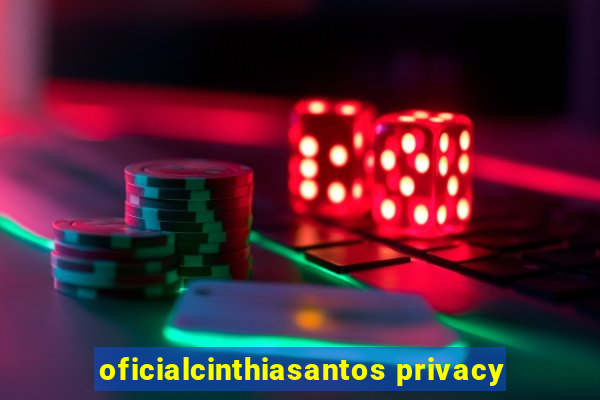 oficialcinthiasantos privacy